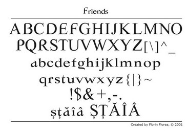 Friends font. All characters presented. Created by Florin Florea.