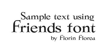 Friends font. Sample text. Created by Florin Florea.
